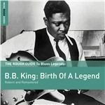 Birth of a Legend - CD Audio di B.B. King
