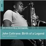 The Rough Guide to Jazz Legends - CD Audio di John Coltrane