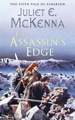 The Assassin's Edge: The Fifth Tale of Einarinn - Juliet E McKenna - cover