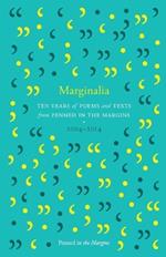 Marginalia: Ten Years of Poems and Texts from Penned in the Margins