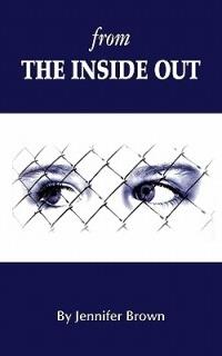 From the Inside Out - Jennifer Brown - cover