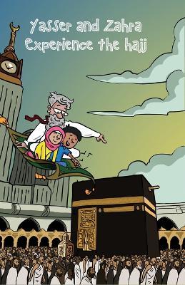 Yasser and Zahra Experience the Hajj - Sun Behind the Cloud Publications - cover