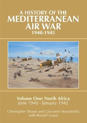 Mediterranean Air War, 1940-1945 - Christopher F. Shores,Giovanni Massimello,Russell Guest - cover