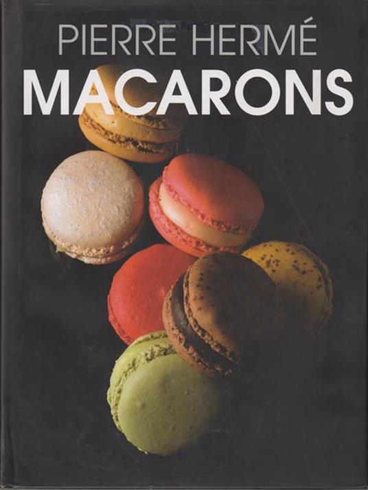 Macarons - Pierre Herme - cover
