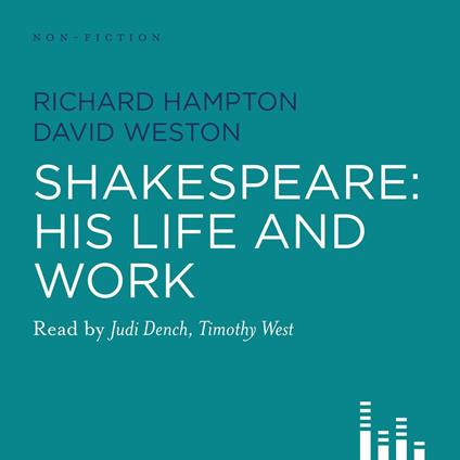Shakespeare: His Life and Work
