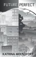 Libro in inglese Future Perfect  - Katrina Mountfort