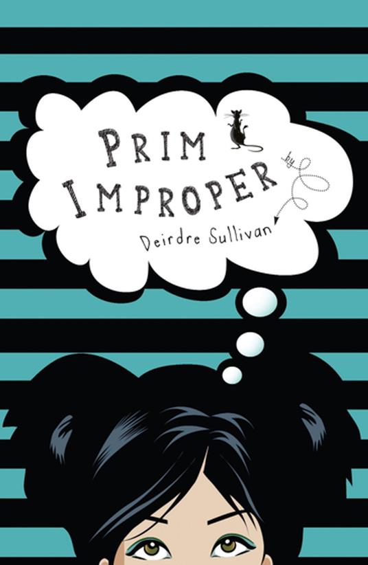 Prim Improper - Deirdre Sullivan - ebook