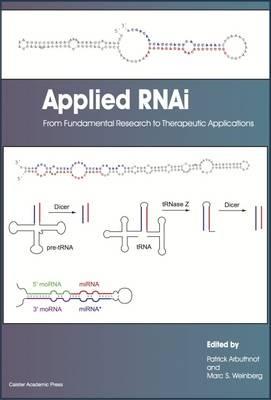 Applied RNAi: from Fundamental Research to Therapeutic Applications - cover