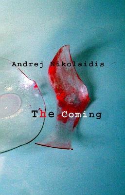 The Coming - Andrej Nikolaidis - cover
