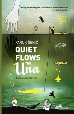 Quiet Flows the UNA - Faruk Sehic - cover