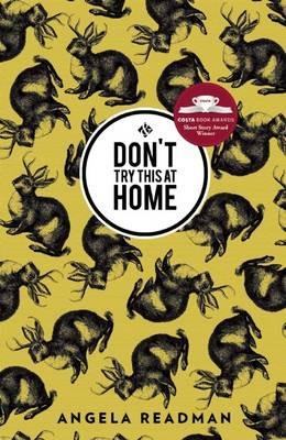 Don't Try This at Home - Angela Readman - cover