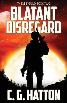 Blatant Disregard - C. G. Hatton - cover