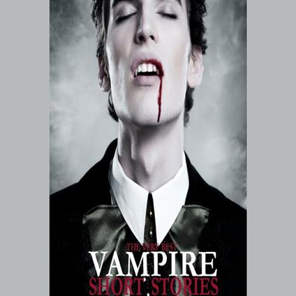 Very Best Vampire Short Stories, The