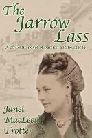 The Jarrow Lass - Janet MacLeod Trotter - cover