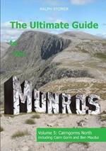 The Ultimate Guide to the Munros: Vol 5 - Cairngorms North