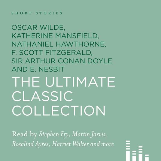 Short Stories: The Ultimate Classic Collection