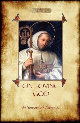 On Loving God - St Bernard of Clairvaux - cover
