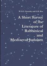 A Short Survey of the Literature of Rabbinical and Mediaeval Judaism