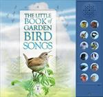 The Little Book of Garden Bird Songs