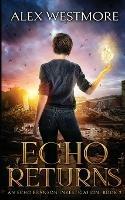 Libro in inglese Echo Returns  - Alex Westmore