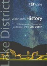 Walks with History: Walks Through the Historic Landscape of the Lake District