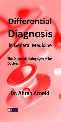 Differential Diagnosis in General Medicine - Ahran Arnold - cover
