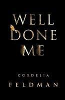 Well Done Me - Cordelia Feldman - cover