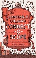 Constable Colgan's Connectoscope