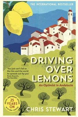Driving Over Lemons: An Optimist in Andalucia - Chris Stewart - cover