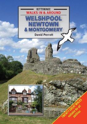 Walking Around Welshpool, Newtown and Montgomery - David Perrott - cover