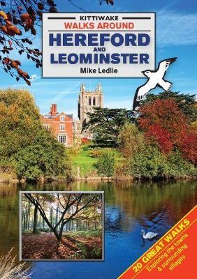 Walks Around Hereford and Leominster - Mike Ledlie - cover