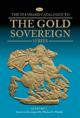 The Gold Sovereign Series - Steve Hill - cover