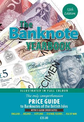 The Banknote Yearbook 12th Edition - Philip Mussell - cover