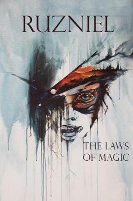 Ruzniel: The Laws of Magic - Daniel Benshana - cover