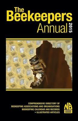 The Beekeepers Annual 2015 - John Phipps - cover