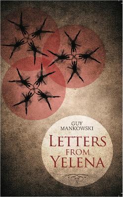 Letters From Yelena - Guy Mankowski - cover