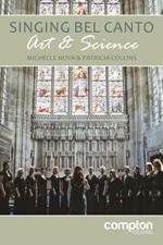 The Singing Bel Canto: Art and Science