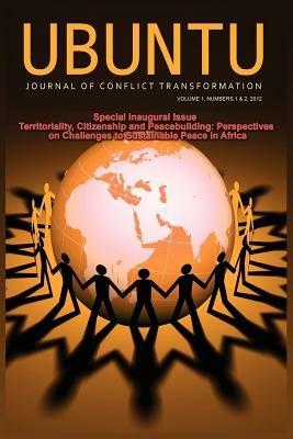 Ubuntu: Journal of Conflict and Social Transformation: Vol 1, Number 1-2, 2012 - cover