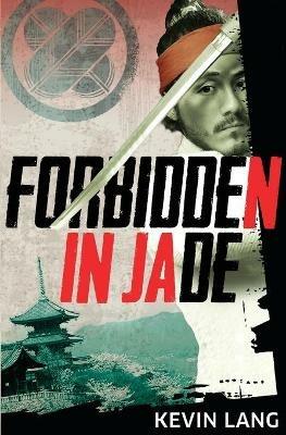 Forbidden in Jade - Kevin Lang - cover