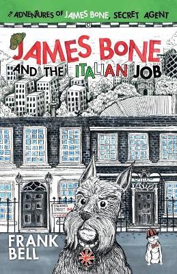 James Bone and the Italian Job - Frank Bell - cover