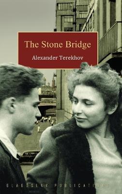 The Stone Bridge - Alexander Terekhov - cover