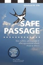 Safe Passage: How Mobility Affects People & What International Schools Should Do About it