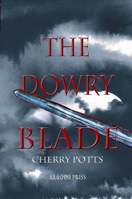 The Dowry Blade - Cherry Potts - cover