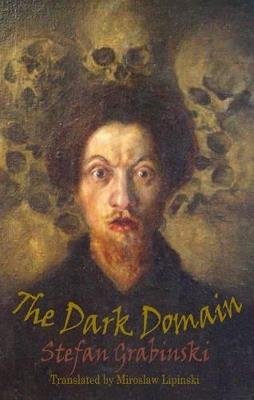 The Dark Domain - Stefan Grabinski - cover
