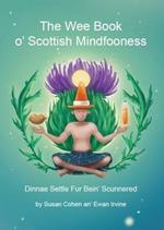 The Wee Book O'Scottish Mindfooness