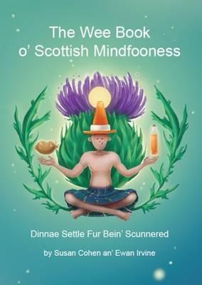 The Wee Book O'Scottish Mindfooness - S. Cohen,E. Irvine - cover