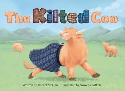 The Kilted Coo - Rachel McGaw - cover