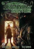 Terminus at Fenton's Green - Adam Cheal - cover