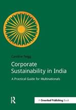 Corporate Sustainability in India: A Practical Guide for Multinationals