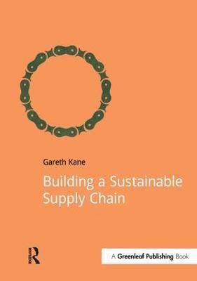 Building a Sustainable Supply Chain - Gareth Kane - cover